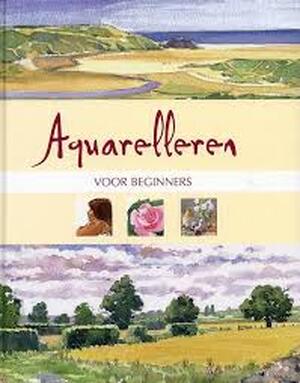 Aquarelleren voor beginners - Terry Longhurst, Angela Gair, Susie Johns, Marjan Faddegon Aquarelleren voor beginners - Terry Longhurst, Angela Gair, Susie Johns, Marjan Faddegon
