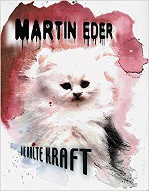 Martin Eder - Martin Eder, Thomas Girst Martin Eder - Martin Eder, Thomas Girst