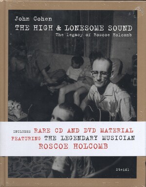 The High and Lonesome Sound - John Cohen The High and Lonesome Sound - John Cohen