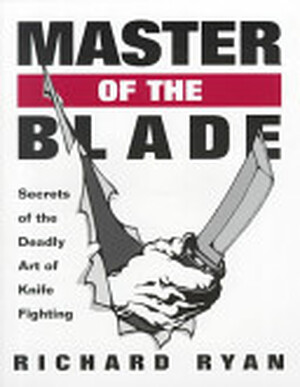 Master of the Blade - Richard Ryan Master of the Blade - Richard Ryan