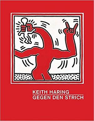 Keith Haring - Keith Haring Keith Haring - Keith Haring
