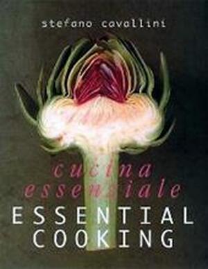 La cucina essenziale - Stefano Cavallini, Nannie Nieland-Weits, Willy Temmerman La cucina essenziale - Stefano Cavallini, Nannie Nieland-Weits, Willy Temmerman