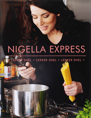 Nigella Express - Nigella Lawson Nigella Express - Nigella Lawson