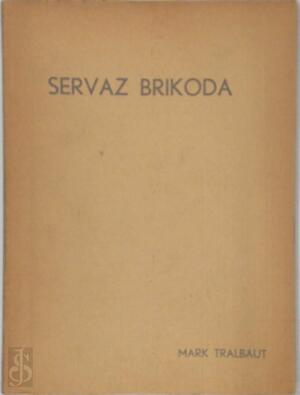 Servaz Brikoda - Mark Tralbaut Servaz Brikoda - Mark Tralbaut