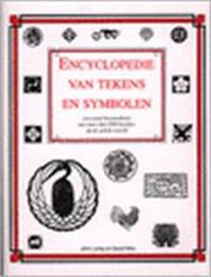 Encyclopedie van tekens en symbolen - John Laing, Amp, David Wire, Amp, Jan Smit Encyclopedie van tekens en symbolen - John Laing, Amp, David Wire, Amp, Jan Smit