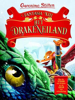 Fantasia XIII - Het drakeneiland - Geronimo Stilton Fantasia XIII - Het drakeneiland - Geronimo Stilton