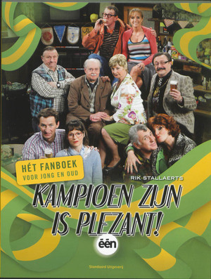 Kampioen zijn is plezant! - R. Stallaerts Kampioen zijn is plezant! - R. Stallaerts