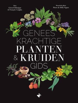 Geneeskrachtige planten- enkruidengids - Gérard Debuigne, François Couplan Geneeskrachtige planten- enkruidengids - Gérard Debuigne, François Couplan