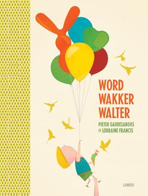 Word wakker Walter Boek omslag