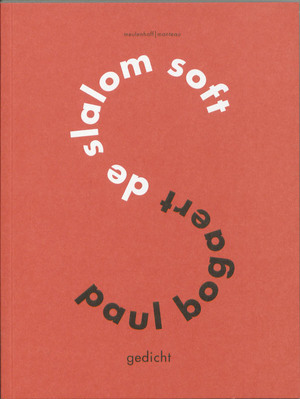 De Slalom soft - Paul Bogaert De Slalom soft - Paul Bogaert