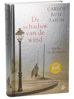De schaduw van de wind - Carlos Ruiz Zafón De schaduw van de wind - Carlos Ruiz Zafón