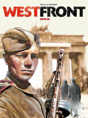 Westfront: Berlijn - Fabrice Le Henanf Westfront: Berlijn - Fabrice Le Henanf
