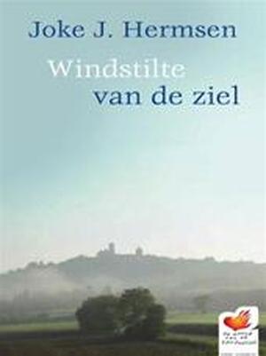 Windstilte van de ziel - Joke J. Hermsen Windstilte van de ziel - Joke J. Hermsen