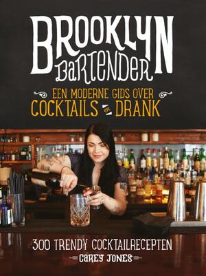 Brooklyn Bartender - Carey Jones Brooklyn Bartender - Carey Jones