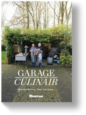Garage Culinair - Marc Declercq Garage Culinair - Marc Declercq