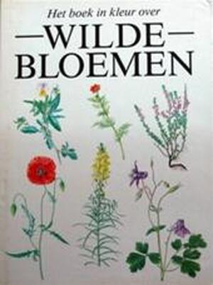 Het boek in kleur over Wilde Bloemen - Pamela Bristow, Zdenka Pothajska Het boek in kleur over Wilde Bloemen - Pamela Bristow, Zdenka Pothajska