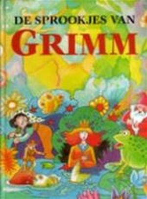 De sprookjes van Grimm - Jacob Grimm, Wilhelm Grimm De sprookjes van Grimm - Jacob Grimm, Wilhelm Grimm