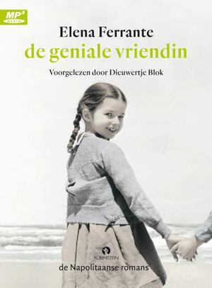De geniale vriendin - Elena Ferrante De geniale vriendin - Elena Ferrante