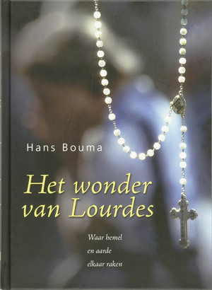 Het wonder van Lourdes - Hans Bouma Het wonder van Lourdes - Hans Bouma