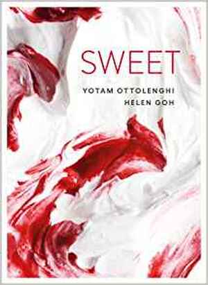 Sweet - Yotam Ottolenghi Sweet - Yotam Ottolenghi