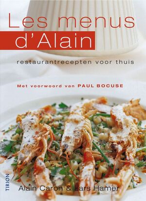 Les menus d'Alain - A. Caron, L. Hamer Les menus d'Alain - A. Caron, L. Hamer