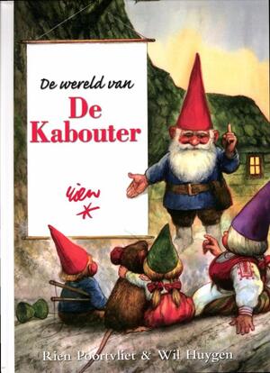 De Wereld van de Kabouter - Rien Poortvliet De Wereld van de Kabouter - Rien Poortvliet