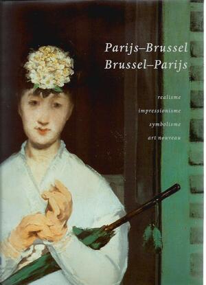 Parijs-Brussel, Brussel-Parijs - Anne Pingeot, Amp, Robert Hoozee Parijs-Brussel, Brussel-Parijs - Anne Pingeot, Amp, Robert Hoozee