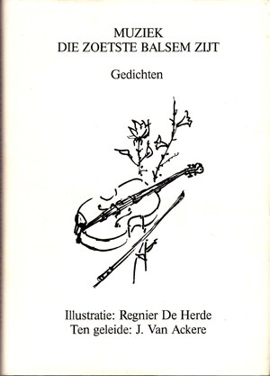 Muziek die zoetste balsem zijt… - Bert Peleman Muziek die zoetste balsem zijt… - Bert Peleman