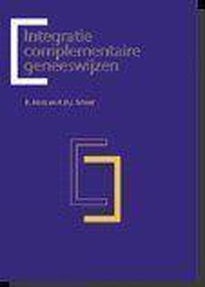 Integratie complementaire geneeswijzen - R.K. Muts, H.D.J. Schoot Integratie complementaire geneeswijzen - R.K. Muts, H.D.J. Schoot
