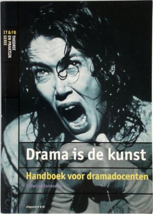 Drama is de kunst - Lidwine Janssens Drama is de kunst - Lidwine Janssens