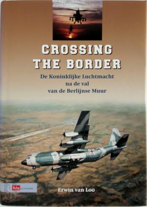 Crossing the Border - Erwin van Loo Crossing the Border - Erwin van Loo