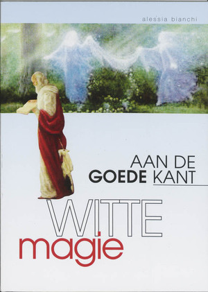 Witte magie - Alessia Bianchi, Concorde Vertalingen Witte magie - Alessia Bianchi, Concorde Vertalingen