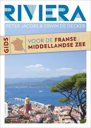 Gids voor de Middellandse Zee / Rivièra - Peter Jacobs, Erwin de Decker Gids voor de Middellandse Zee / Rivièra - Peter Jacobs, Erwin de Decker