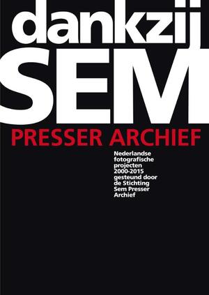 Sem presser archief - Hans van Blommestein Sem presser archief - Hans van Blommestein