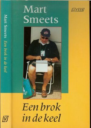 Een brok in de keel - Mart Smeets Een brok in de keel - Mart Smeets