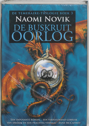 De temeraire triologie / 3 De buskruit oorlog - Naomi Novik De temeraire triologie / 3 De buskruit oorlog - Naomi Novik