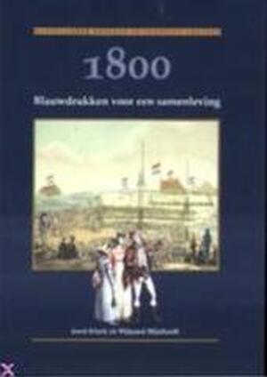 1800 - J. Kloek, W. Mijnhardt 1800 - J. Kloek, W. Mijnhardt