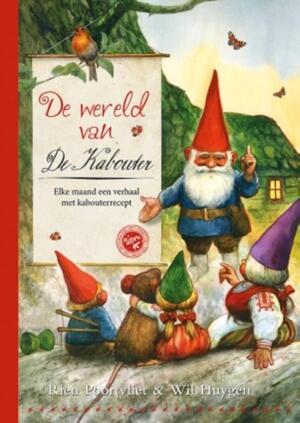 De wereld van de kabouter - Rien Poortvliet, Wil Huygen De wereld van de kabouter - Rien Poortvliet, Wil Huygen