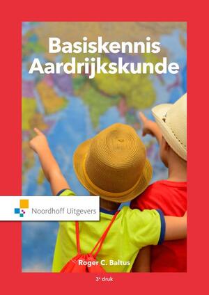 Basiskennis Aardrijkskunde - Roger Baltus, Roger C. Baltus Basiskennis Aardrijkskunde - Roger Baltus, Roger C. Baltus