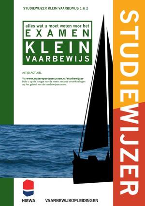 Studiewijzer klein vaarbewijs 1 & 2 - Ben Ros Studiewijzer klein vaarbewijs 1 & 2 - Ben Ros