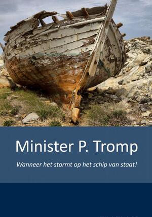 Wanneer het stormt op het schip van staat! - Tim Traas Wanneer het stormt op het schip van staat! - Tim Traas