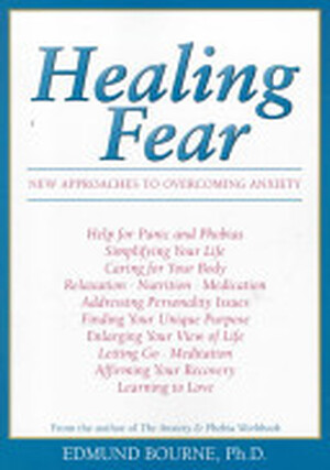 Healing Fear - Edmund J. Bourne Healing Fear - Edmund J. Bourne