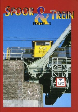 Spoor & Treinen 13 - Spoor & Treinen 13 -