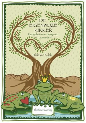 De eigenwijze kikker - Hilde Van Bulck De eigenwijze kikker - Hilde Van Bulck