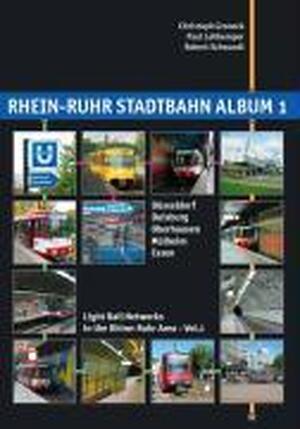 Rhein-Ruhr-Stadtbahn Album 1 - Christoph Groneck Rhein-Ruhr-Stadtbahn Album 1 - Christoph Groneck