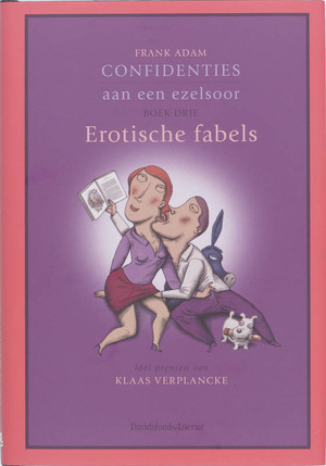 Confidenties aan een ezelsoor - Frank Adam Confidenties aan een ezelsoor - Frank Adam