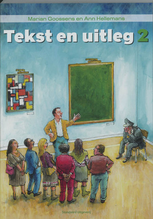 Tekst en uitleg / 2 - M. Goossens, A. Hellemans Tekst en uitleg / 2 - M. Goossens, A. Hellemans