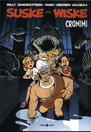 Cromimi - Willy Vandersteen, Yann, Gerben Valkema Cromimi - Willy Vandersteen, Yann, Gerben Valkema