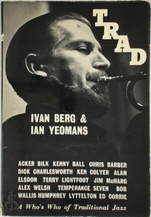 Trad - Ivan Berg, Ian Yeomans Trad - Ivan Berg, Ian Yeomans