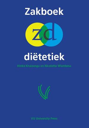 Zakboek dietetiek - Hinke Kruizenga, Nicolette Wierdsma Zakboek dietetiek - Hinke Kruizenga, Nicolette Wierdsma